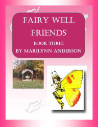 Title: FAIRY WELL FRIENDS ~~ 
