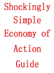 Title: Economy of Action Guide, Author: Alan Smith