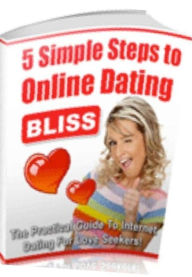 Title: Love eBook about 5 Simple Steps to Online Dating Bliss - How To Make That Great Impression..., Author: Healthy Tips