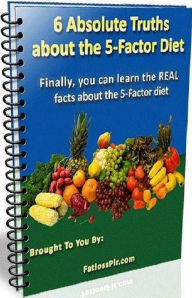 Title: Understanding 6 Absolute Truths About the 5 – Factor Diet - (Food Diet eBook), Author: Healthy Tips