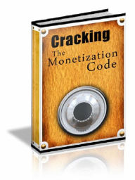 Title: Cracking The Monetization Code, Author: Alan Smith