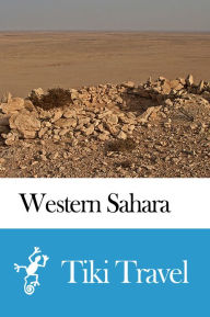 Title: Western Sahara Travel Guide - Tiki Travel, Author: Tiki Travel
