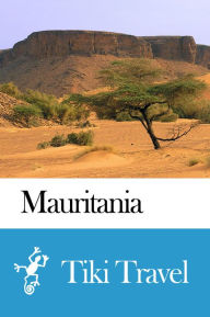 Title: Mauritania Travel Guide - Tiki Travel, Author: Tiki Travel