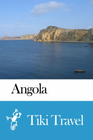Title: Angola Travel Guide - Tiki Travel, Author: Tiki Travel