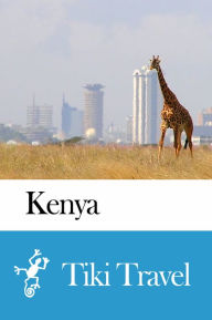 Title: Kenya Travel Guide - Tiki Travel, Author: Tiki Travel