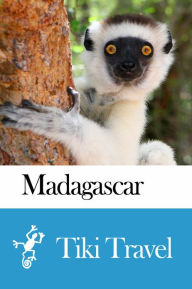 Title: Madagascar Travel Guide - Tiki Travel, Author: Tiki Travel