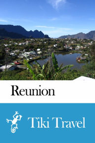 Title: Reunion Travel Guide - Tiki Travel, Author: Tiki Travel