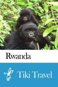 Title: Rwanda Travel Guide - Tiki Travel, Author: Tiki Travel