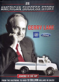 Title: Gerry Lane - An American Success Story, Author: Leo Honeycutt