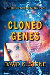 Title: Cloned Genes, Author: David K. Stone