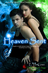 Title: Heaven Sent, Author: E. Van Lowe