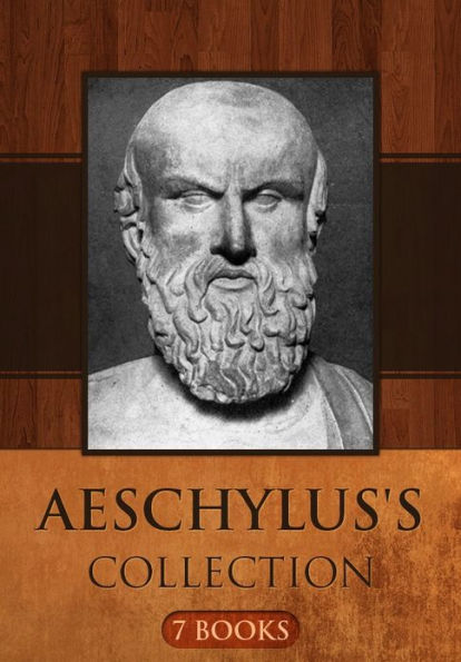 Aeschylus's Collection [ 7 Books ]