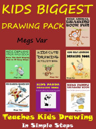 Title: Kids Biggest Drawing Pack : Teaches Kids Drawing In Simple Steps, Author: Megs