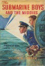 The Submarine Boys and the Middies