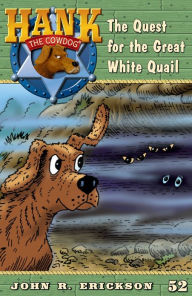 Title: The Quest for the Great White Quail, Author: John R. Erickson