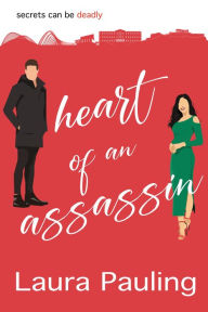 Title: Heart of an Assassin, Author: Laura Pauling