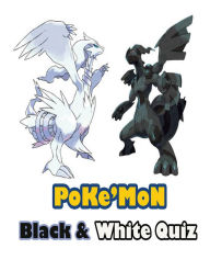 Title: Pokemon Black & White Quiz Game, Author: Benjamin Fun