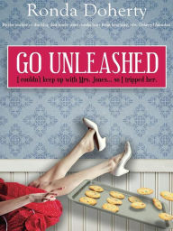 Title: Go Unleashed, Author: Ronda Doherty