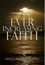 Ever Increasing Faith