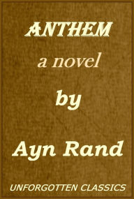Title: Anthem - Unabridged, Author: Ayn Rand