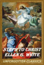 Steps to Christ by Ellen G. White