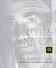 Title: Being & Vibration, Author: Joseph Rael