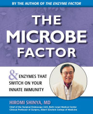 Title: The Microbe Factor, Author: Hiromi Shinya