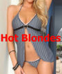 Hot Blondes: A Fantastic Photo Collection Of Gorgeous Blondes In Very Hot and Sexy Lingerie! AAA+++