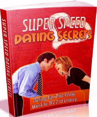 Title: Discover Super Speed Dating Secrets - “Opposites attract”, Author: eBook 4U