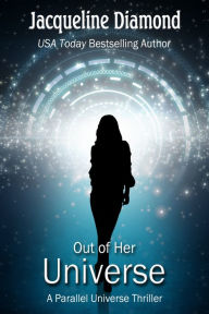 Title: Out of Her Universe, Author: Jacqueline Diamond