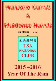 Title: 2015 Mahjong Cards & Mahjongg Hands on eBook (Year of the Ram/Goat/Sheep), Author: USA MAHJONGG CLUB