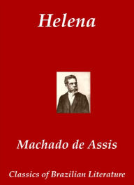 Title: Helena (Portuguese Edition), Author: Joaquim Maria Machado de Assis