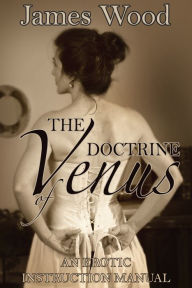 Title: The Doctrine of Venus, Author: James Wood
