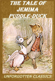 Title: The Tale of Jemima Puddle-Duck [Illustrated], Author: Beatrix Potter