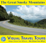Title: THE GREAT SMOKY MOUNTAINS - A Self-guided Pictorial Driving/Walking Tour, Author: Deborah Huso