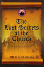 The Lost Secrets of the Church
