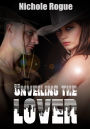 Unveiling The Lover - Western/BDSM Erotica