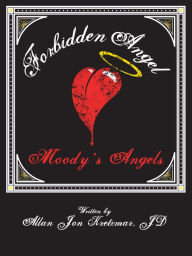 Title: Moody's Angels: The hidden world revealed, Author: Allan Jon Kretzmar