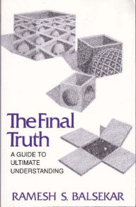 Title: Final Truth, Author: Ramesh Balsekar