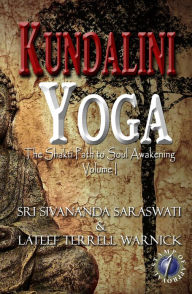 Title: Kundalini Yoga: The Shakti Path to Soul Awakening, Author: Lateef Terrell Warnick