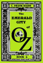 The Wizard of Oz, THE EMERALD CITY OF OZ , BOOK 6 (Original Version)