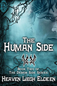 Title: The Human Side, Author: Heaven Liegh Eldeen