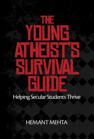 Title: The Young Atheist's Survival Guide, Author: Hemant Mehta