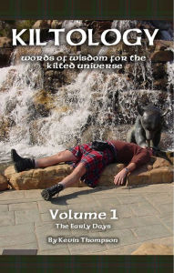 Title: Kiltology Volume 1, Author: Kevin Thompson