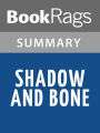 Shadow and Bone by Leigh Bardugo l Summary & Study Guide