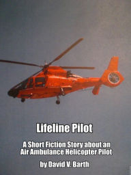 Title: Lifeline Pilot, Author: David Barth