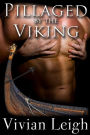 Pillaged by the Viking (Rough and Reluctant Viking Breeding)