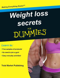 Title: Weight loss secrets for dummies, Author: Total Market
