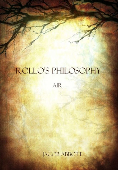 Rollo's Philosophy : Air (Illustrated)