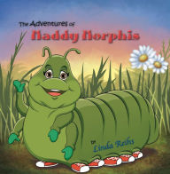 Title: The Adventures of Maddy Morphis, Author: Linda Reihs